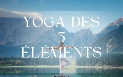 15 janvier: Yoga des 5 éléments